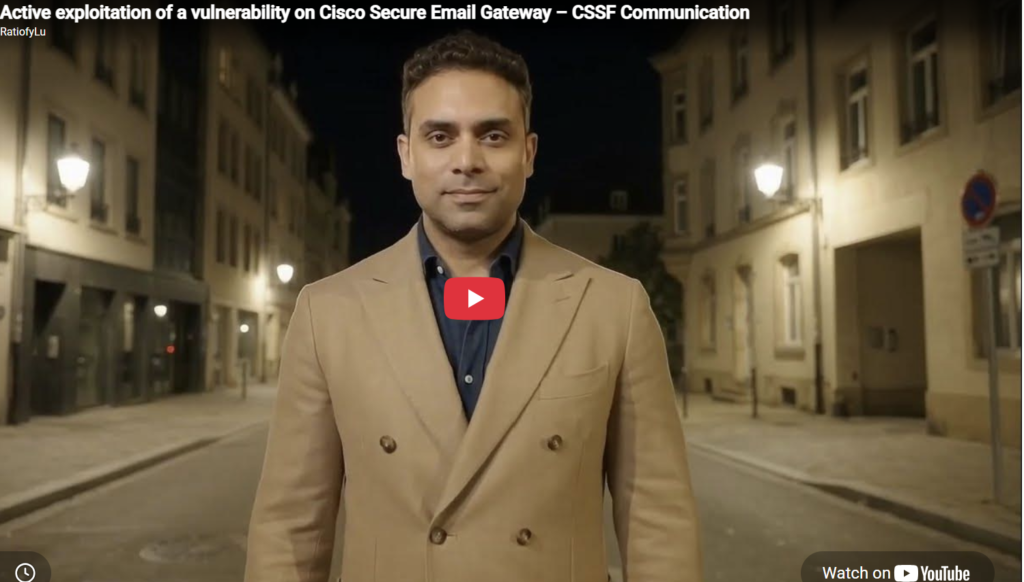 Active exploitation of a vulnerability on Cisco Secure Email Gateway - CSSF Communication